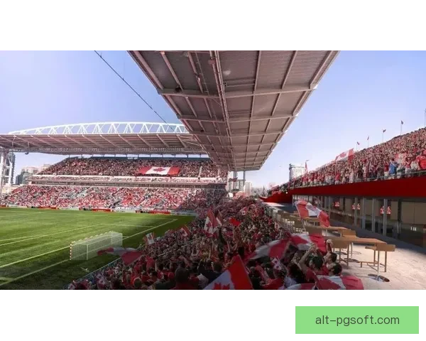 世界杯多伦多赛区计划增设临时看台提升观赛容量与城市赛事氛围全